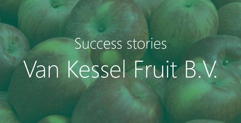 Video | The advantages of working with Power BI at Van Kessel Fruit