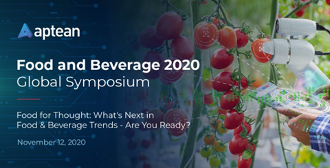 What’s next in Food and Beverage Trends? – Aptean F&B 2020 Global Symposium